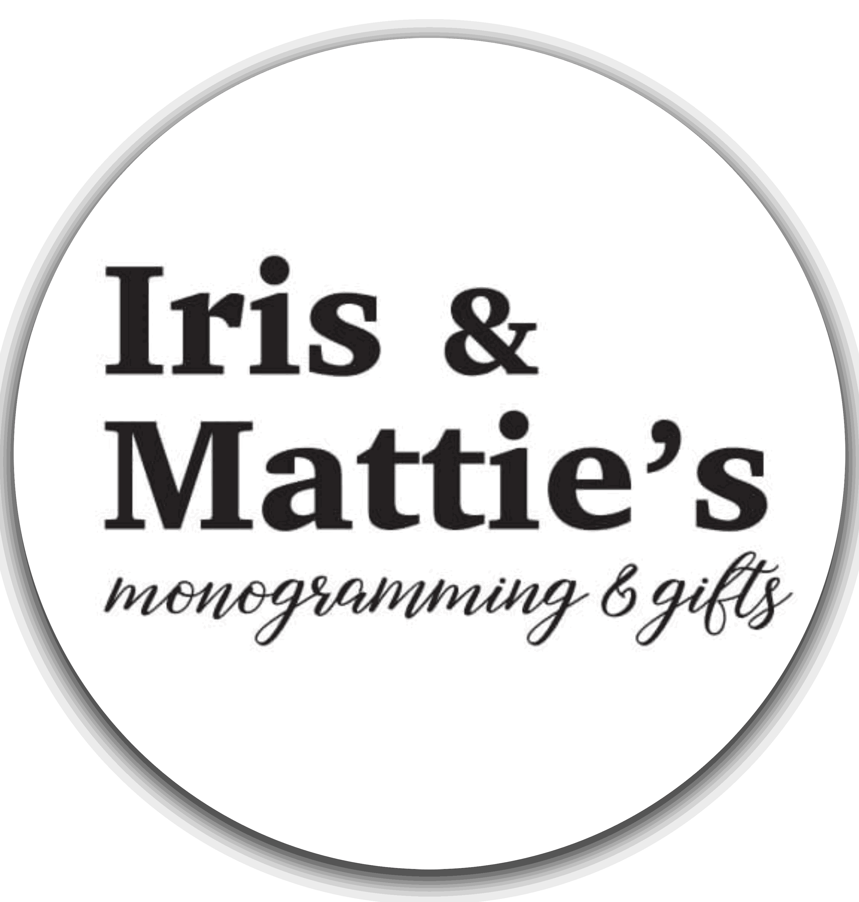 Iris & Mattie's Monogramming & Gifts
