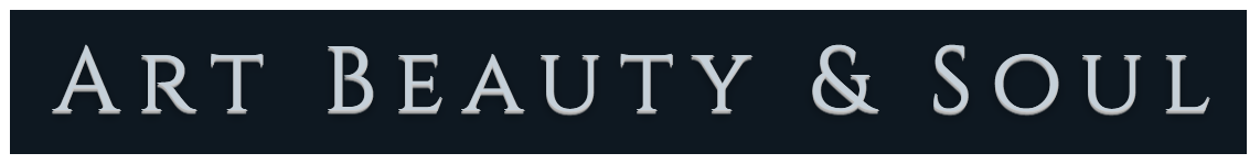 Art Beauty & Soul