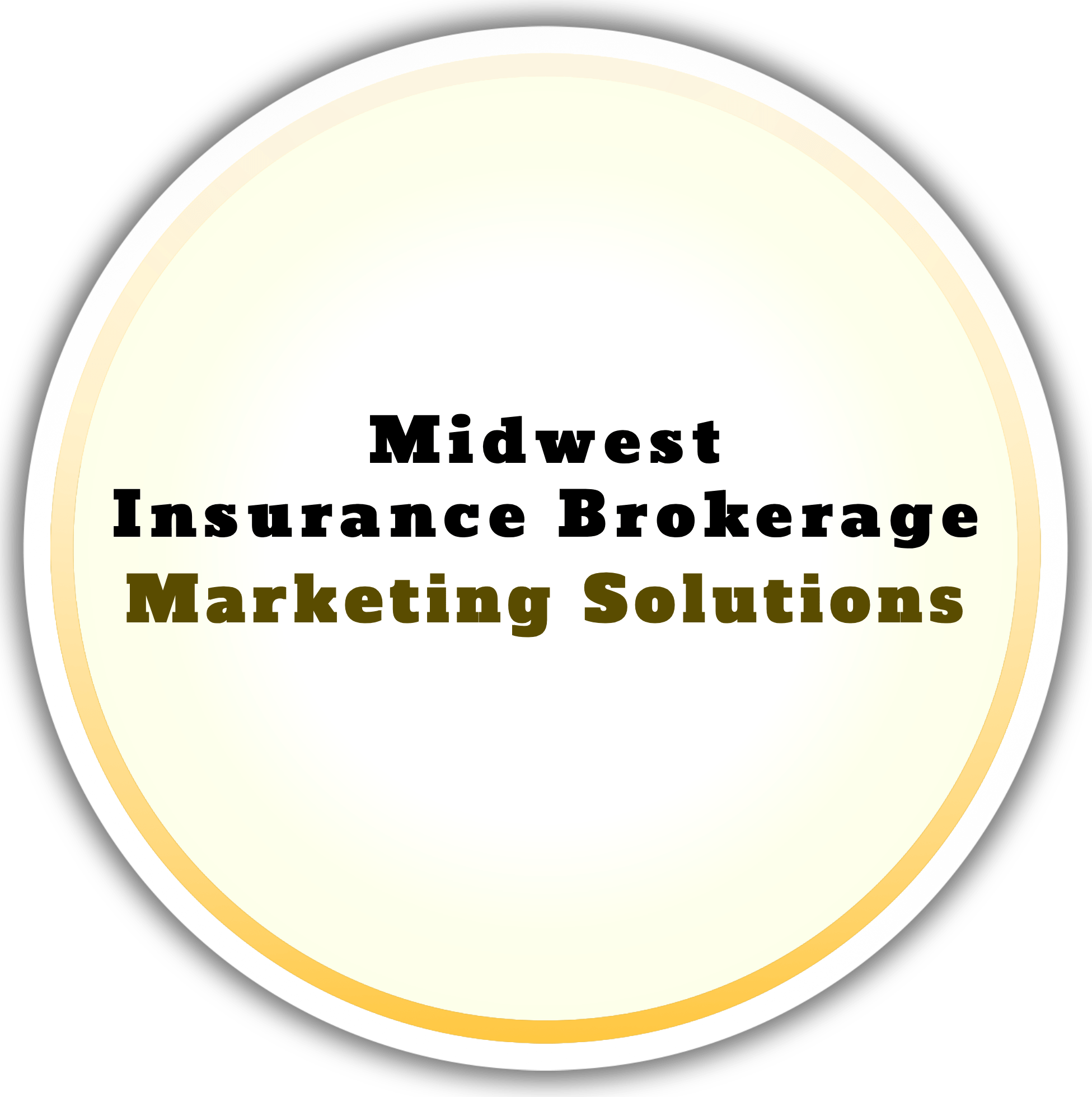 Midwest Insurance Brokerage Marketing Solutions