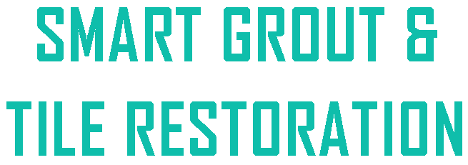 Smart Grout & Tile Restoration