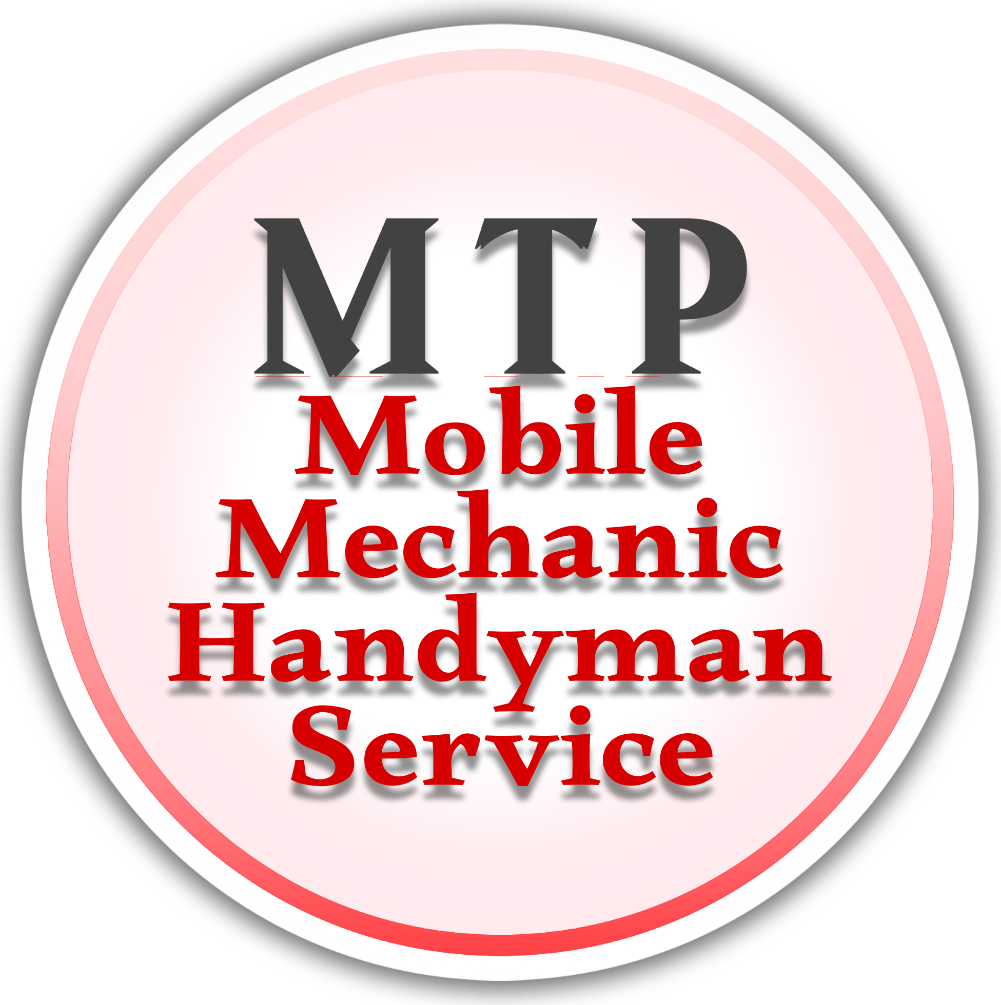 MTP Mobile Mechanic Handyman Service
