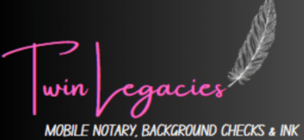 Twin Legacies Notary & Background Check Services