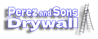 Perez and Sons Drywall
