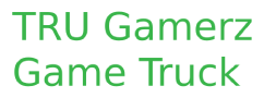TRU Gamerz Game Truck