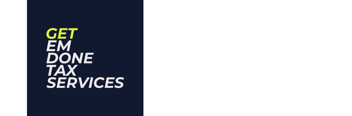 Get Em Done Income Tax Services