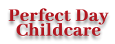 Perfect Day Childcare