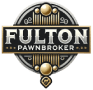 Fulton Pawnbroker