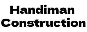 Handiman Construction
