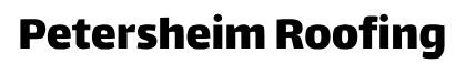 Petersheim Roofing