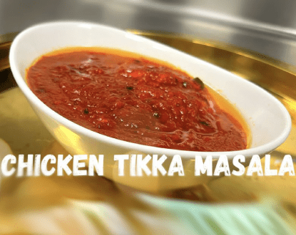 CHICKEN TIKKA MASALA
