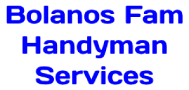 Bolanos Fam Handyman Services