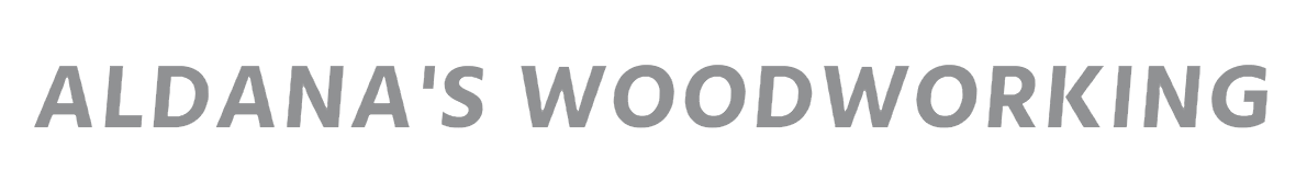 Aldana's Woodworking