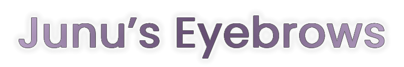 Junu's Eyebrows