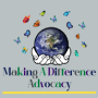 Making A Difference Advocacy