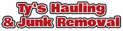 Ty's Hauling & Junk Removal