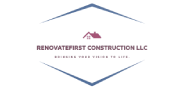 Renovate First Construction
