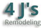 4 J's Remodeling