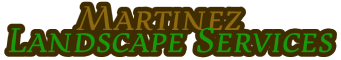 Martinez Landscape Services