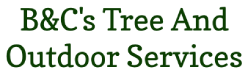 B&C's Tree And Outdoor Services