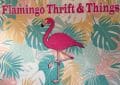 Flamingo Thrift & Things