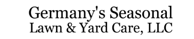 Germany's Seasonal Lawn & Yard Care, LLC