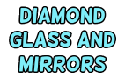 Diamond Glass and Mirrors