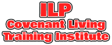 ILP Covenant Living Training Institute