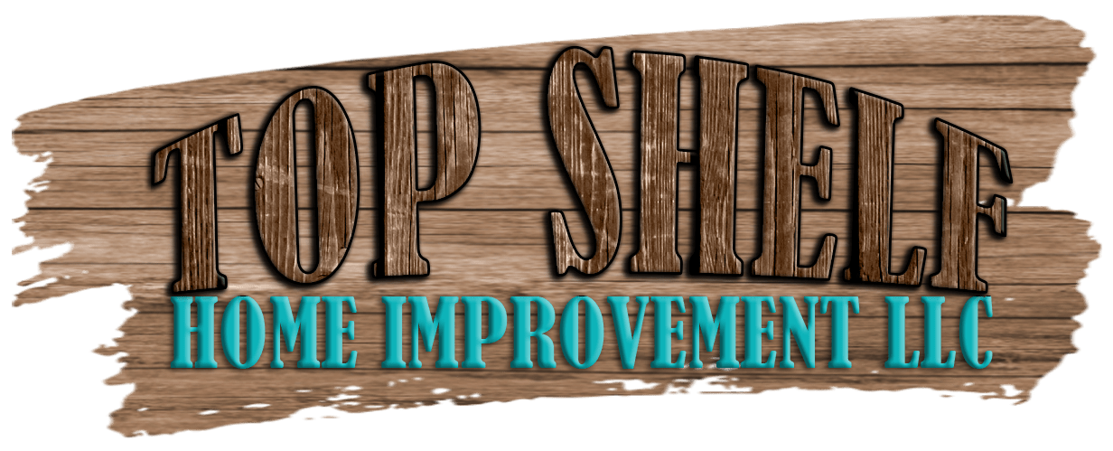 Top Shelf Home Improvement