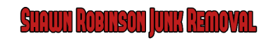 Shawn Robinson Junk Removal