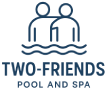 Two Friends Pool and Spa