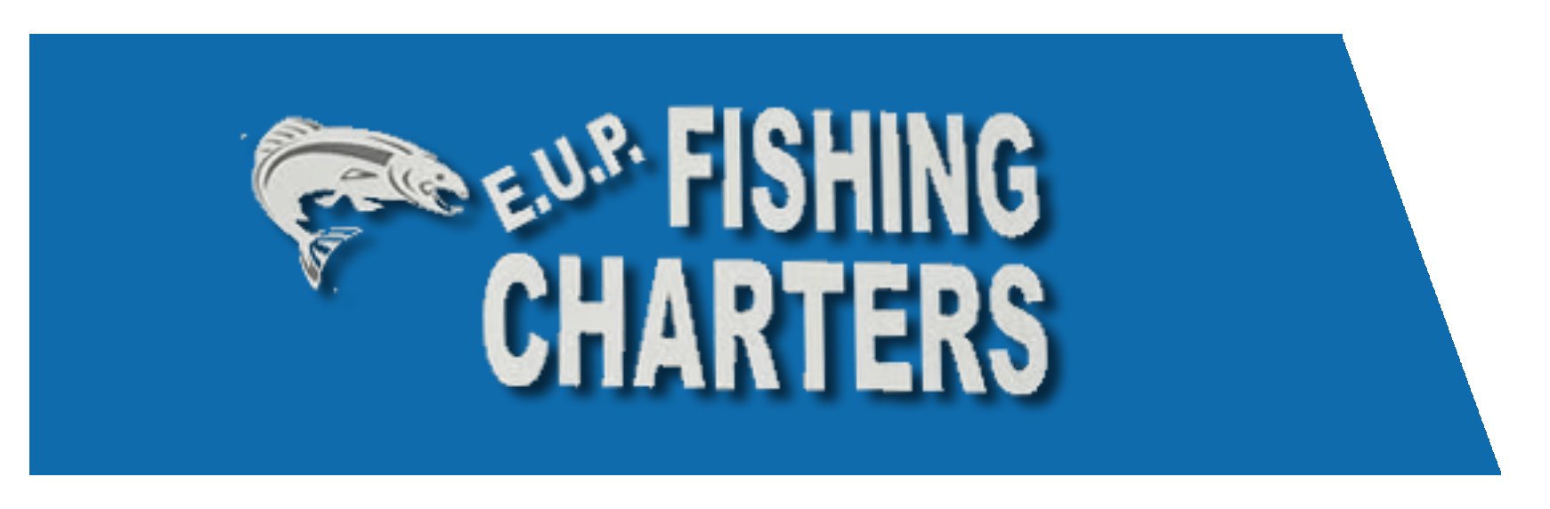 EUP Fishing Charters
