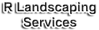R Landscaping Services