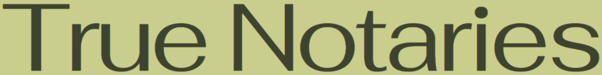 True Notaries
