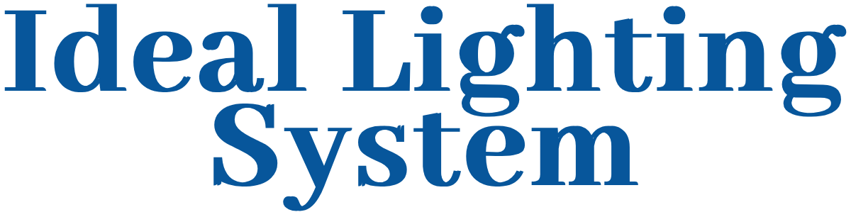 Ideal Lighting System