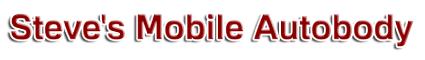 Steve's Mobile Autobody 