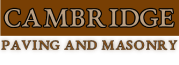 CAMBRIDGE PAVING AND MASONRY