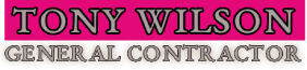 Tony Wilson General Contractor