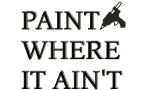 Paint Where It Ain't