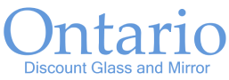 Ontario Discount Glass and Mirror