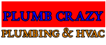 Plumb Crazy Plumbing & HVAC