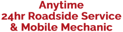Anytime 24hr Roadside Service & Mobile Mechanic