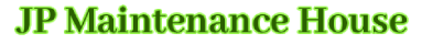 JP Maintenance House