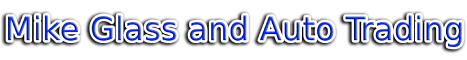 Mike Glass and Auto Trading 
