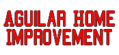 Aguilar Home Improvement