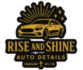 Rise and Shine Auto Details