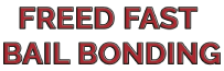 Freed Fast Bail Bonding