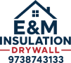 E&M Insulation-Drywall 