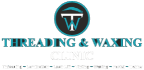 Threading & Waxing Clinic