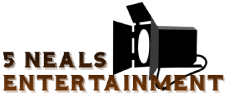 5 Neals Entertainment