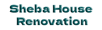 Sheba House Renovation